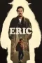 Eric Season 1