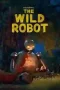 The Wild Robot 2024