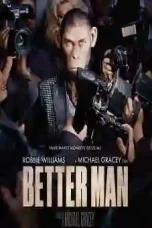 Better Man 2024